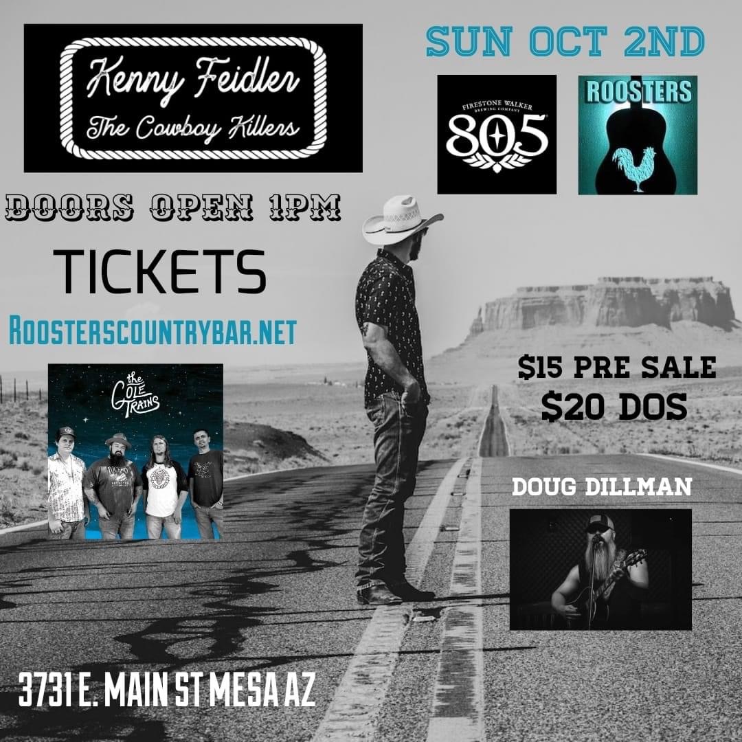 Kenny Feidler & The Cowboy Killers, Openers The Cole Trains (On Tour) and Doug Dillman