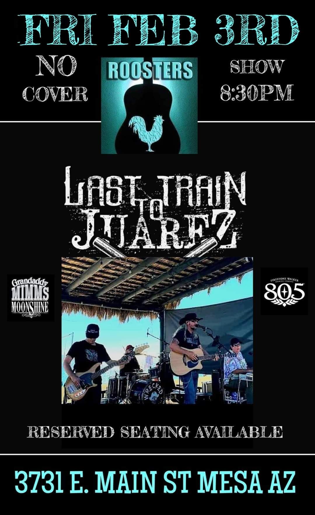 Last Train to Juarez Live at Roosters
